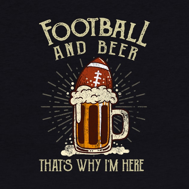 Football And Beer That's Why I'm Here Soccer Rugby by Hasibit